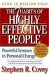 The Seven Habits of Highly Effective People